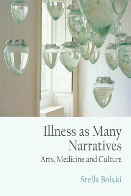 Immagine del venditore per Illness as Many Narratives: Arts, Medicine and Culture (Paperback or Softback) venduto da BargainBookStores