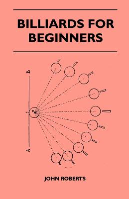 Seller image for Billiards for Beginners (Paperback or Softback) for sale by BargainBookStores