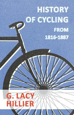 Bild des Verkufers fr History of Cycling - From 1816-1887 (Paperback or Softback) zum Verkauf von BargainBookStores