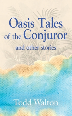 Immagine del venditore per Oasis Tales of the Conjuror: and other stories (Paperback or Softback) venduto da BargainBookStores