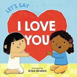 Seller image for Let's Say I Love You (Board Book) for sale by BargainBookStores