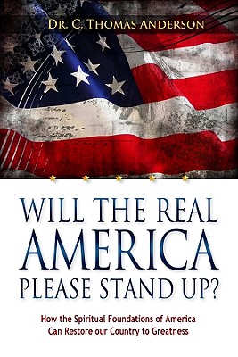 Image du vendeur pour Will the Real America Please Stand Up?: How the Spiritual Foundations of America Can Restore Our Country to Greatness (Paperback or Softback) mis en vente par BargainBookStores