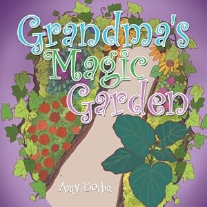 Seller image for Grandma's Magic Garden (Paperback or Softback) for sale by BargainBookStores