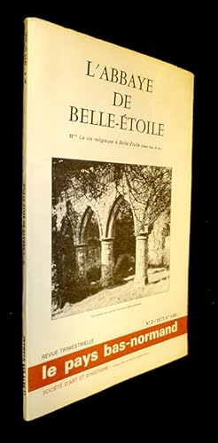 Bild des Verkufers fr Le Pays Bas-Normand. L'Abbaye de Belle-toile, Tome II : La vie religieuse  Belle-toile (n2, 1977 zum Verkauf von Abraxas-libris
