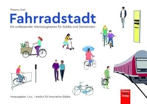 Bild des Verkufers fr Fahrradstadt : Ein umfassender Werkzeugkasten fr Stdte und Gemeinden zum Verkauf von AHA-BUCH GmbH