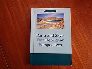Barra and Skye: Two Hebridean Perspectives