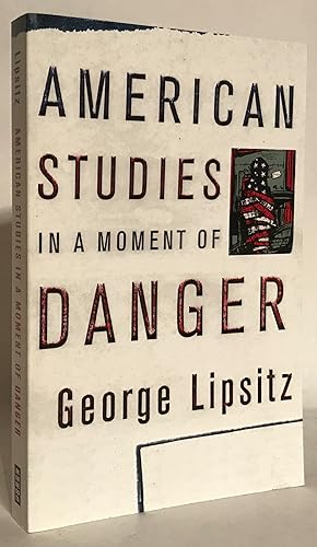 American Studies in a Moment of Danger.