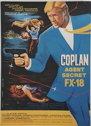 "COPLAN AGENT SECRET FX-18" Affiche originale entoilée / Réalisé par Maurice CLOCHE en 1964 avec ...