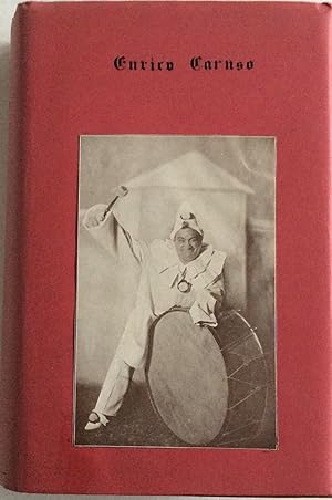 Seller image for ENRICO CARUSO A BIOGRAPHY for sale by Chris Barmby MBE. C & A. J. Barmby