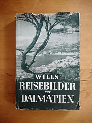 Reisebilder aus Dalmatien