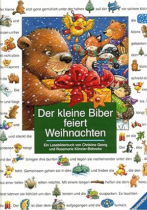 Bild des Verkufers fr Der kleine Biber feiert Weihnachten. Ein Lesebilderbuch zum Verkauf von Paderbuch e.Kfm. Inh. Ralf R. Eichmann