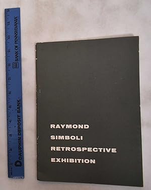 Bild des Verkufers fr Raymond Simboli: Retrospective Exhibition zum Verkauf von Mullen Books, ABAA