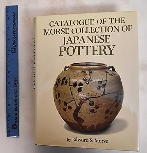 Catalogue Of The Morse Collection Of Japanese Pottery