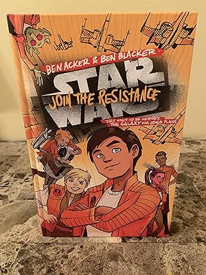 Seller image for Star Wars: Join the Resistance: They Want to Be Heroes. The Galaxy Has Other Plans [FIRST EDITION, FIRST PRINTING] for sale by Vero Beach Books