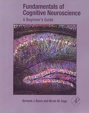 Imagen del vendedor de Fundamentals of Cognitive Neuroscience_ A Beginner's Guide a la venta por San Francisco Book Company