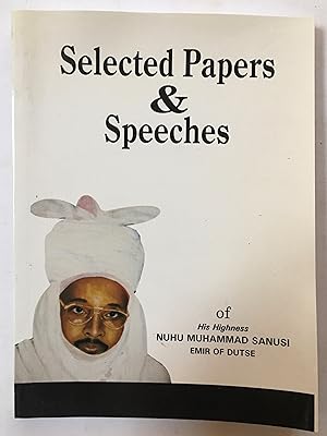 Nuhu Muhammad Sanusi : Selected Papers & Speeches