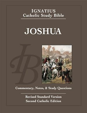 Imagen del vendedor de Joshua : With Introduction, Commentary, and Notes; Standard, Catholic Edition a la venta por GreatBookPrices
