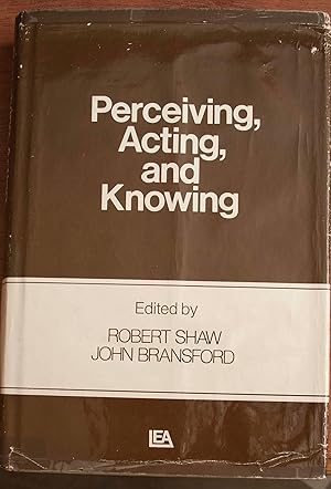 Bild des Verkufers fr Perceiving, Acting, and Knowing: Toward an Ecological Psychology zum Verkauf von Snowden's Books