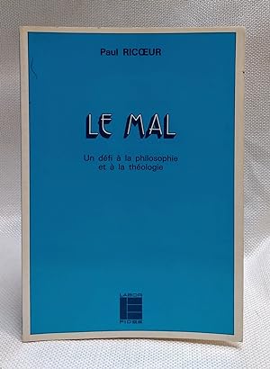 Seller image for Le mal: un defi a la philosophie et la theologie for sale by Book House in Dinkytown, IOBA