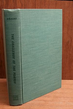 Seller image for The Challenge of the Prairie: Life and Times of Red River Pioneers for sale by Snowden's Books