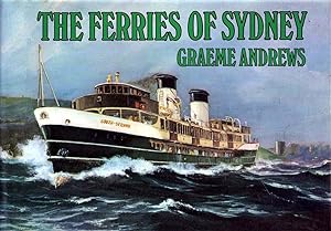 Bild des Verkufers fr The Ferries of Sydney zum Verkauf von lamdha books