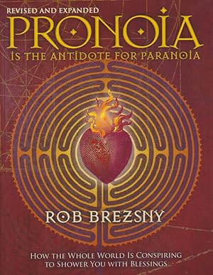 Seller image for Pronoia Is the Antidote for Paranoia for sale by Heights Catalogues, Books, Comics