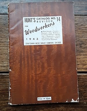 Seller image for Hunt's Catalog for Woodworkers No. 14 Revised for sale by Grandma Betty's Books
