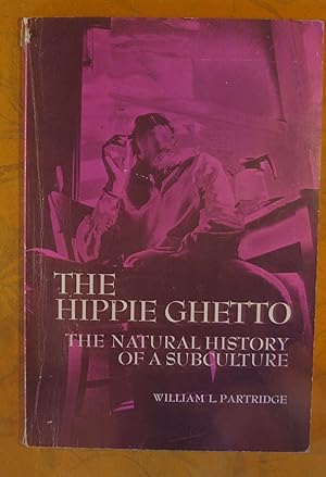 The hippie ghetto: The natural history of a subculture (Case studies in cultural anthropology)