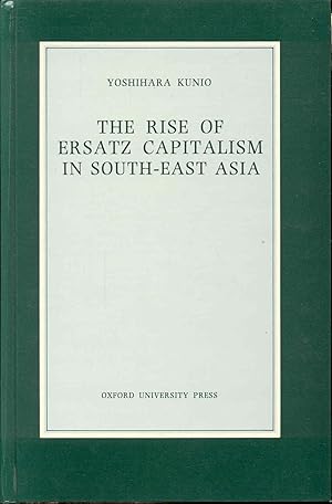 Imagen del vendedor de The Rise of Ersatz Capitalism in South-East Asia a la venta por Bookmarc's