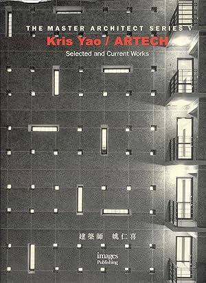 Kris Yao / ARTECH: Selected and Current Works (The Master Architect Series V)