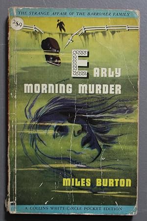 Early Morning Murder (mystery (Canadian Collins White Circle # 289 ).