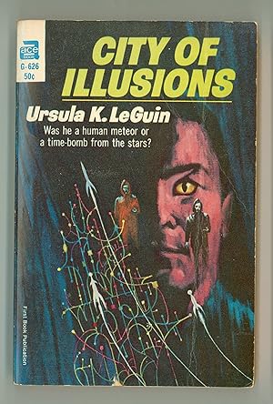 City of Illusions, Science Fiction by Ursula Leguin. Book 3 of the Hainish Series. 1967 First Edi...