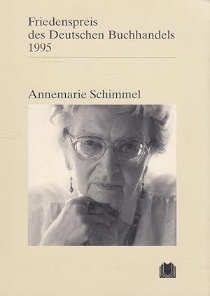 Bild des Verkufers fr Annemarie Schimmel - Friedenspreis des deutschen Buchhandels 1995 zum Verkauf von Versandantiquariat Nussbaum