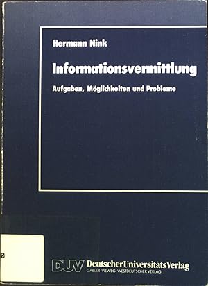 Bild des Verkufers fr Informationsvermittlung : Aufgaben, Mglichkeiten und Probleme. DUV : Wirtschaftswissenschaft zum Verkauf von books4less (Versandantiquariat Petra Gros GmbH & Co. KG)