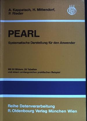 Imagen del vendedor de PEARL : Systemat. Darst. fr d. Anwender. Reihe Datenverarbeitung a la venta por books4less (Versandantiquariat Petra Gros GmbH & Co. KG)
