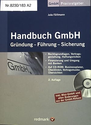 Bild des Verkufers fr Handbuch GmbH : Grndung - Fhrung - Sicherung ; [Rechtsgrundlagen, Vertragsgestaltung, Haftungsrisiken ; Finanzierung und Umgang mit Banken ; auf CD-ROM: Businessplaner, Checklisten, Vertragsmuster, bersichten ; inkl. Mini-GmbH und allen nderungen aus der GmbH-Reform]. GmbH-Praxisratgeber zum Verkauf von books4less (Versandantiquariat Petra Gros GmbH & Co. KG)