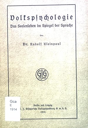 Bild des Verkufers fr Volkspsychologie: Das Seelenleben im Spiegel der Sprache. zum Verkauf von books4less (Versandantiquariat Petra Gros GmbH & Co. KG)