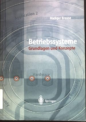 Bild des Verkufers fr Betriebssysteme : Grundlagen und Konzepte. zum Verkauf von books4less (Versandantiquariat Petra Gros GmbH & Co. KG)