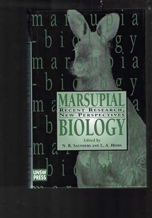 Marsupial Biology - Recent Research, New Perspectives