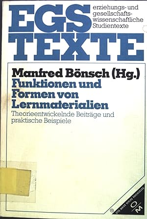 Seller image for Funktionen und Formen von Lernmaterialien : theorieentwickelnde Beitr. u. prakt. Beispiele. EGS-Texte for sale by books4less (Versandantiquariat Petra Gros GmbH & Co. KG)