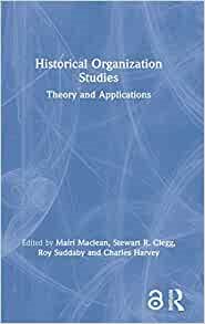 Imagen del vendedor de Historical Organization Studies : Theory and Applications a la venta por GreatBookPricesUK