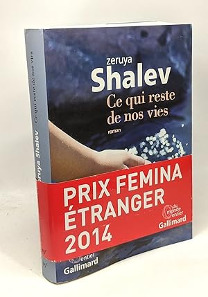 Seller image for Ce qui reste de nos vies - Prix Femina Etranger 2014 for sale by crealivres