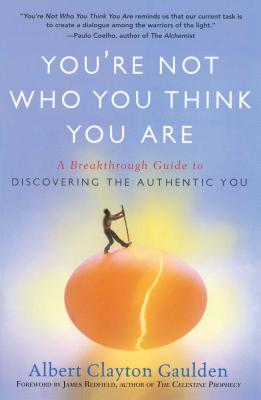 Seller image for You're Not Who You Think You Are: A Breakthrough Guide to Discovering the Authentic You (Paperback or Softback) for sale by BargainBookStores