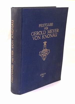 Imagen del vendedor de Festgabe fr Gerold Meyer von Knonau. a la venta por Antiquariat Dennis R. Plummer