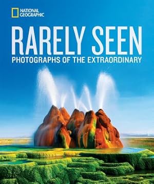 Imagen del vendedor de Rarely Seen: Photographs of the Extraordinary (Hardback or Cased Book) a la venta por BargainBookStores