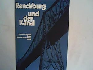 Seller image for Rendsburg und der Kanal. for sale by ANTIQUARIAT FRDEBUCH Inh.Michael Simon