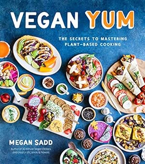 Seller image for Vegan YUM: A Cookbook That Will Blow Your Mind by Sadd, Megan [Paperback ] for sale by booksXpress