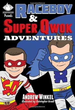 Seller image for Raceboy and Super Qwok Adventures by Winkel, Andrew [Paperback ] for sale by booksXpress