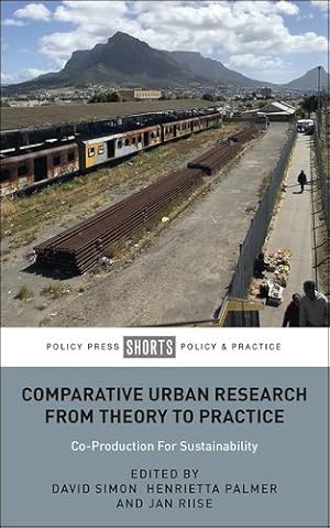 Image du vendeur pour Comparative Urban Research From Theory To Practice: Co-Production For Sustainability [Paperback ] mis en vente par booksXpress