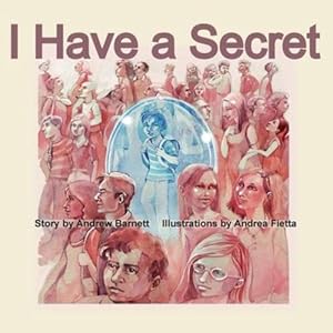 Seller image for I Have a Secret by Barnett, Andrew Steps [Paperback ] for sale by booksXpress